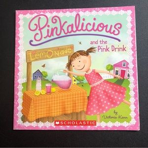 Pinkalicious and the Pink Drink by Victoria Kann